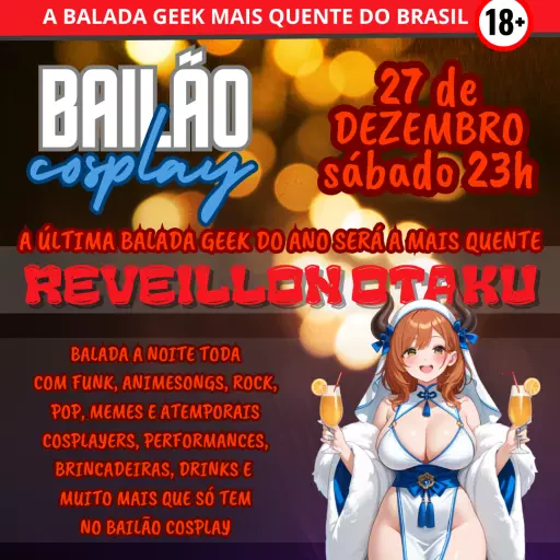 Foto do Evento Bailão Cosplay RS - Réveillon Otaku