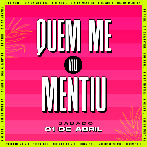 Quem me viu Mentiu!