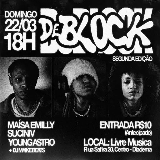 Foto do Evento deBLOCK  ( segunda edição )