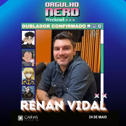 Dublador Renan Vidal em Canoas