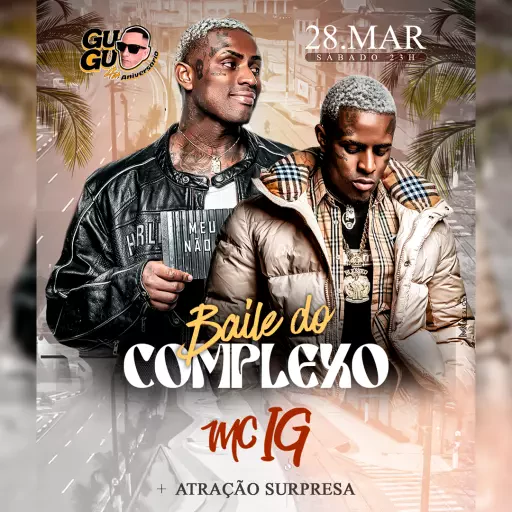 Foto do Evento Baile do Complexo - Mc Ig convida