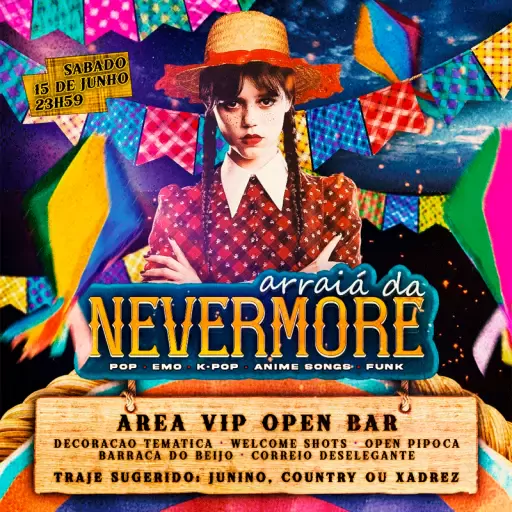 Foto do Evento ARRAIÁ DA NEVERMORE
