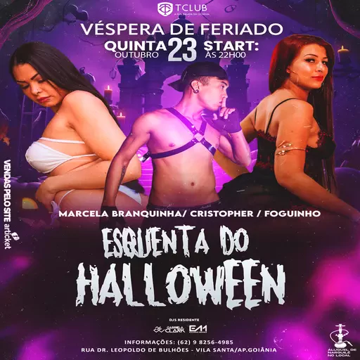 ESQUENTA DO HALLOWEEN .VÉSP FERIADO