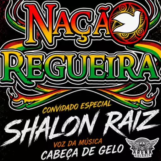 Nação Regueira - Shalon Raiz
