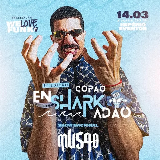 ENSHARKADÃO 3.0 - DJ MUS40