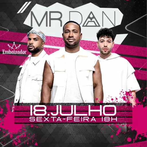 Foto do Evento MR DAN NO EMBAIXADOR