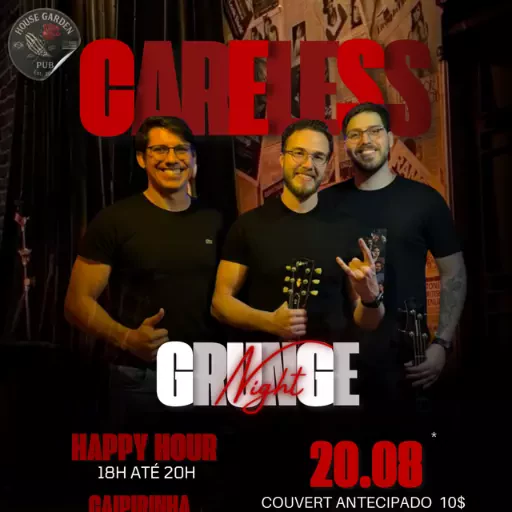 Foto do Evento CARELESS - HOUSE GRUNGE NIGHT