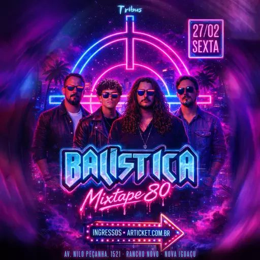 Foto do Evento BALÍSTICA-MIXTAPE 80 NO TRIBUS