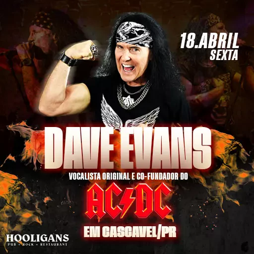Dave Evans (AC/DC) em Cascavel - Articket