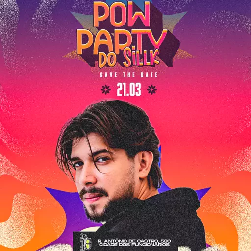 Foto do Evento 21/03 POW PARTY DO SILLK