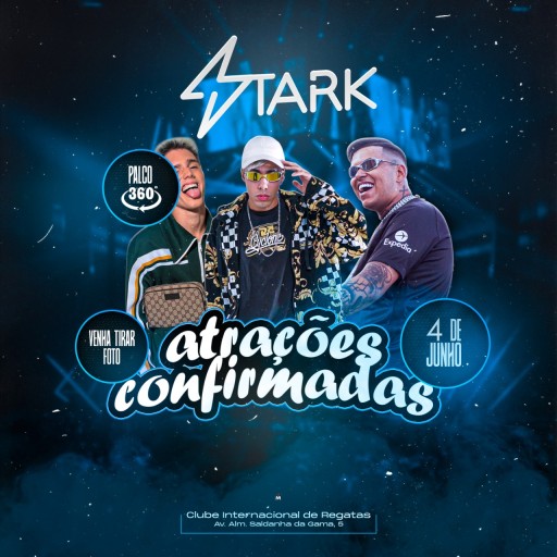 Foto do Evento Stark - Palco 360