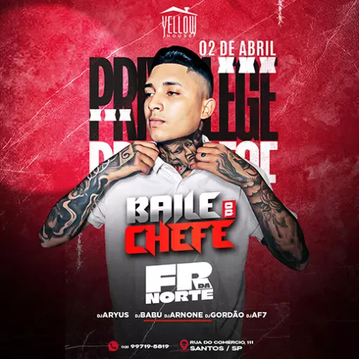 Privillege apresenta : FR da Norte