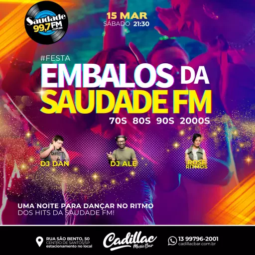 Foto do Evento Nos Embalos da Saudade FM