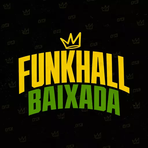 FUNKHALL BAIXADA / Rebola e n para!