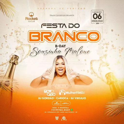 Festa do Branco - Bday Sousinha