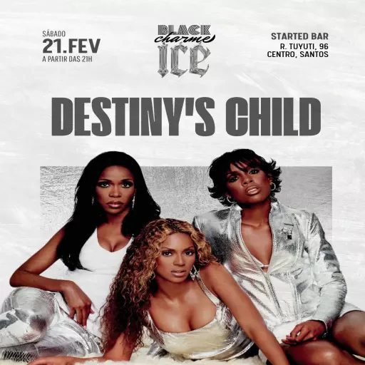 Foto do Evento Black Charme Ice - Destiny´s Child
