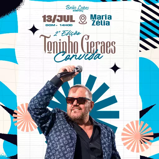 TONINHO GERAES convida (2ª Edição)