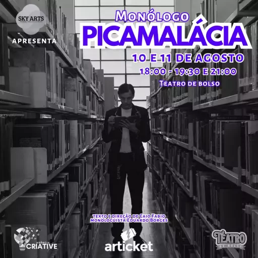 PICAMALÁCIA - Monólogo