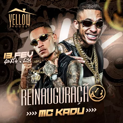 Foto do Evento Mc Kadu - Reinauguração Yellon House