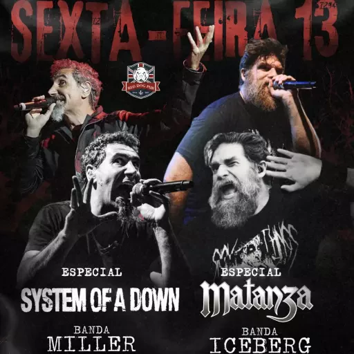 Foto do Evento SEXTA-FEIRA 13 (esp. SOAD e MATANZA)