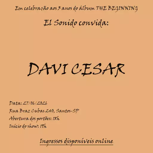 3 anos de The Beginning - Davi Cesar