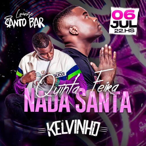 Foto do Evento QUINTA NADA SANTA “MC KELVINHO”