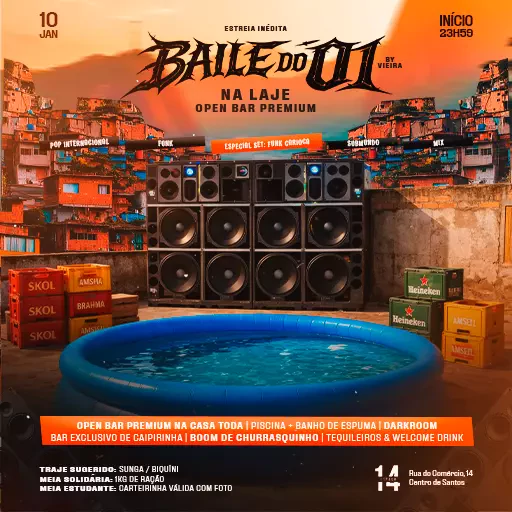 Baile do 01 ! Open bar premium