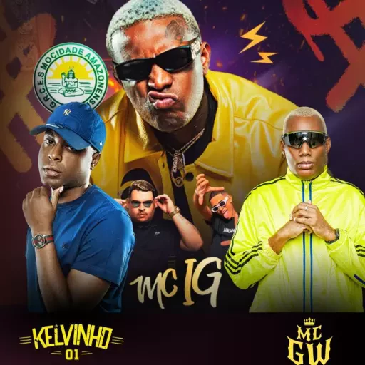 MC IG, MC KELVINHO e MC GW
