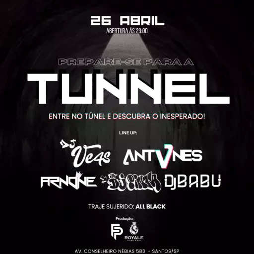 Foto do Evento Tunnel