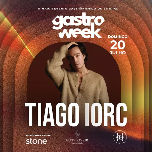 Foto do Evento Tiago Iorc | Gastro Week