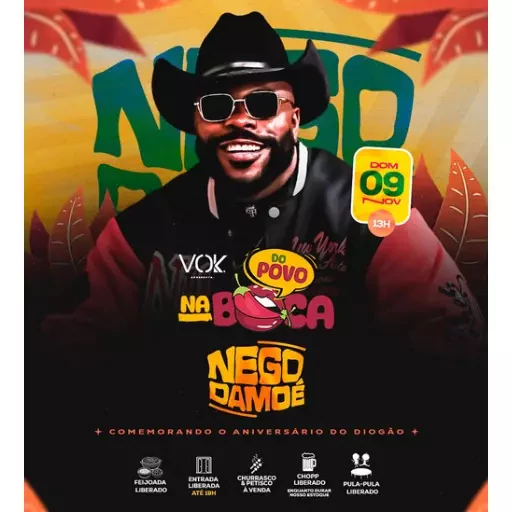 Foto do Evento NEGO DAMOÉ - NA BOCA DO POVO
