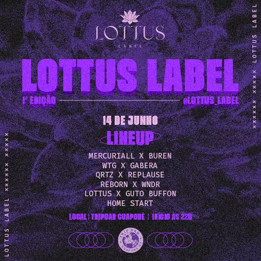 Foto do Evento LOTTUS LABEL 1ª EDIÇÃO