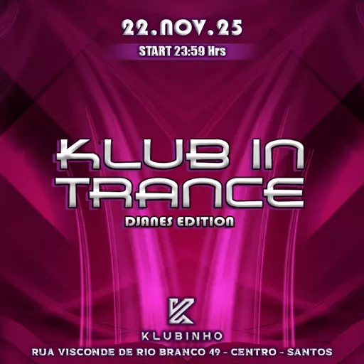 Foto do Evento KLUB IN TRANCE DJANES 22/11