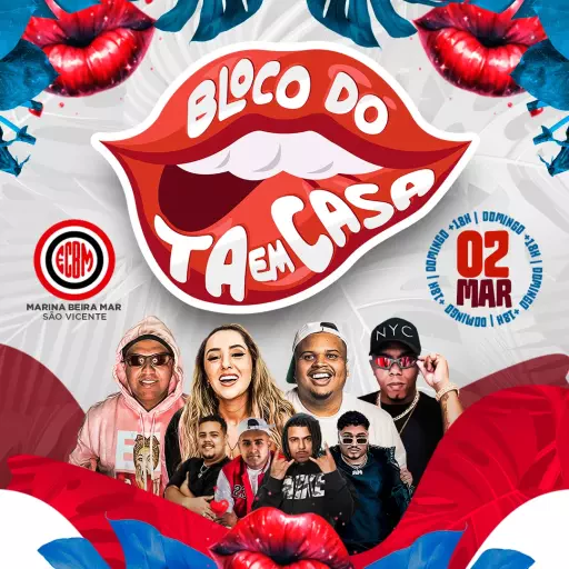 BLOCO DO TÁ EM CASA 💋