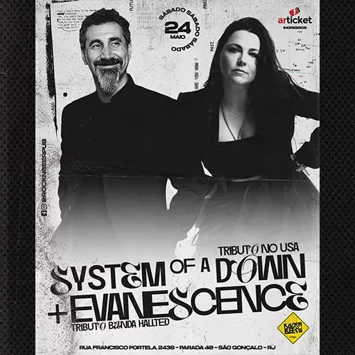 Foto do Evento SYSTEM + EVANESCENCE - TRIBUTOS