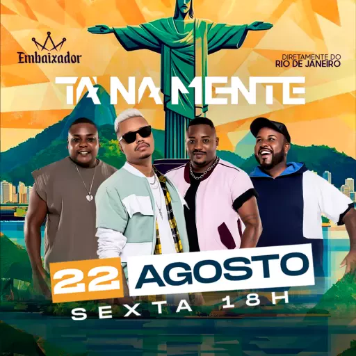 Foto do Evento TA NA MENTE NO EMBAIXADOR