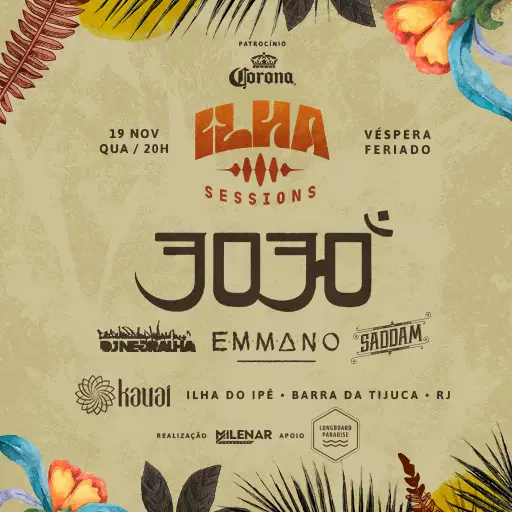 Foto do Evento Ilha Sessions - 3030, Emmano e mais!
