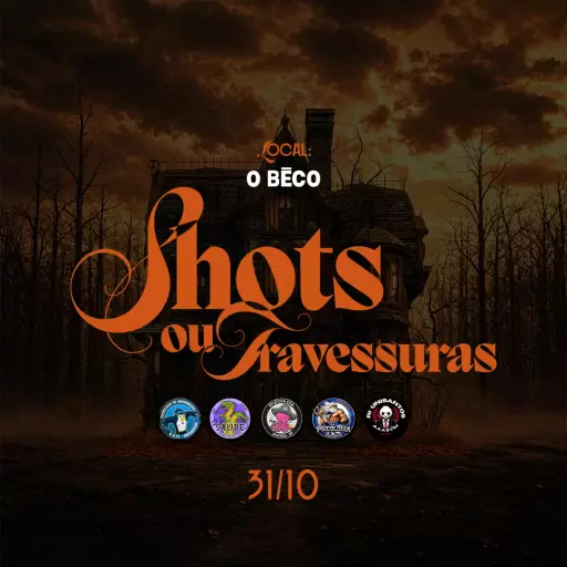 Shots ou Travessuras