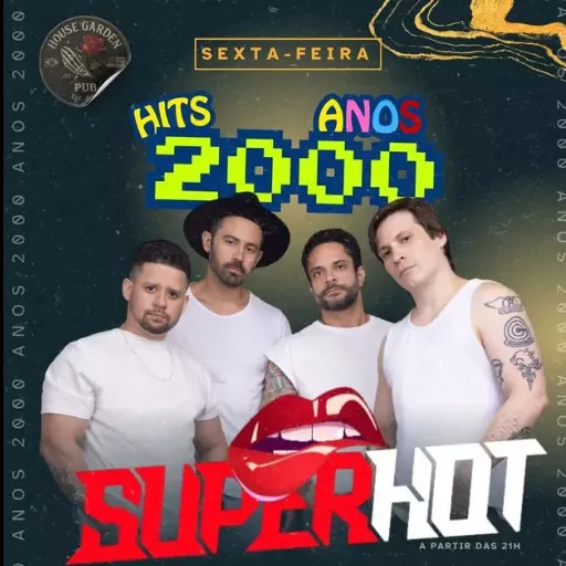 Foto do Evento Superhot 2000's