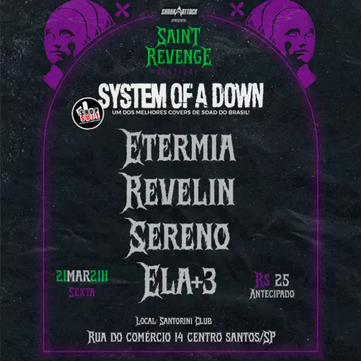 Foto do Evento System Of a Down -SAINT REVENGE FEST