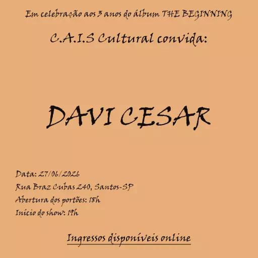 3 anos de The Beginning - Davi Cesar