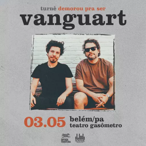 Foto do Evento Vanguart "Demorou pra ser" - Belém