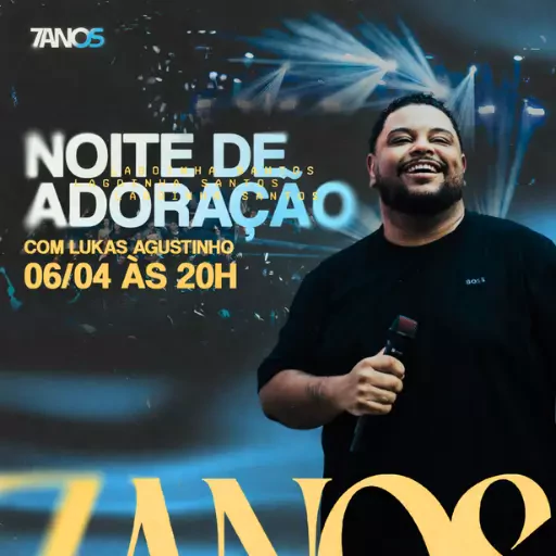 Foto do Evento NOITE DE LOUVOR COM LUKAS AGUSTINHO