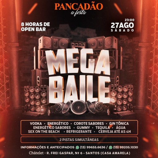 Foto do Evento Pancadão a festa mega baile Open Bar