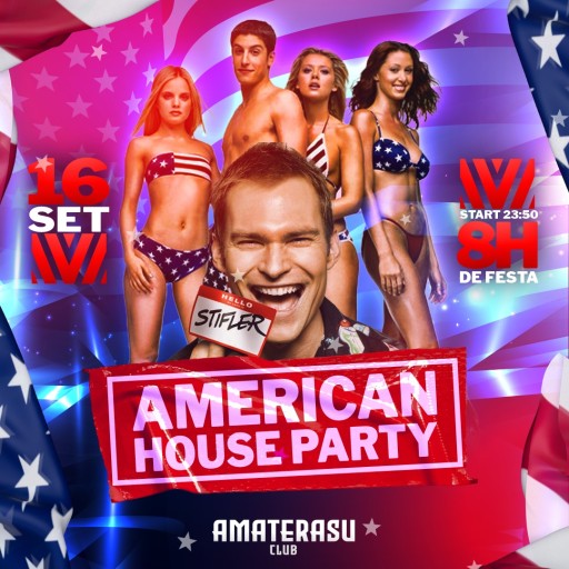 Foto do Evento AMERICAN HOUSE PARTY OPEN BAR