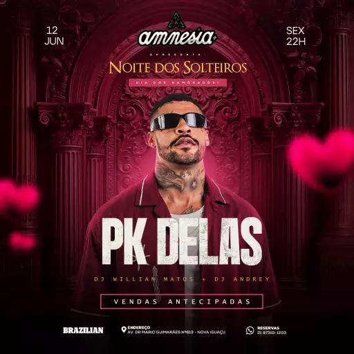 Noite dos Solteiros - Pk Delas