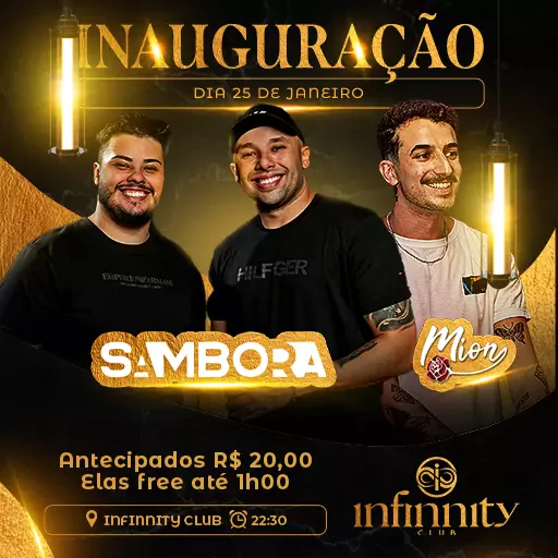 INAUGURAÇÃO INFINNITY CLUB