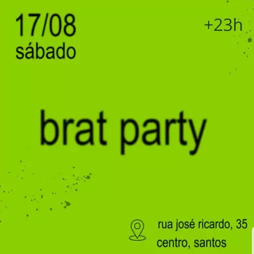 Foto do Evento BRAT PARTY 🟩 @amaterasuclubsantos