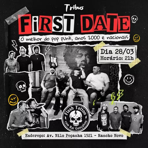 Foto do Evento FIRST DATE - TRIBUS