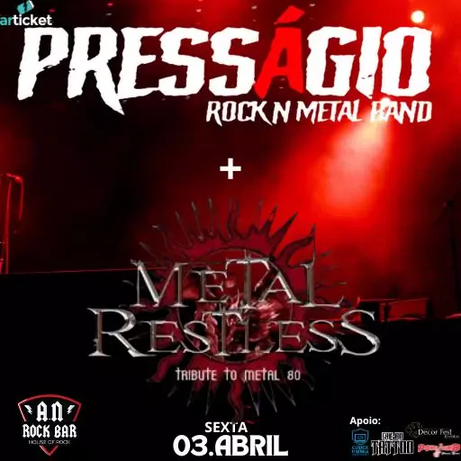 Foto do Evento BANDAS PRESSAGIO & METAL RESTLESS